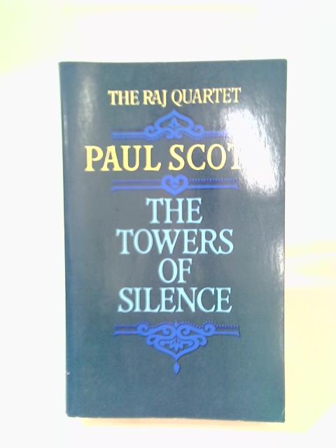 The Towers of Silence By Paul Scott