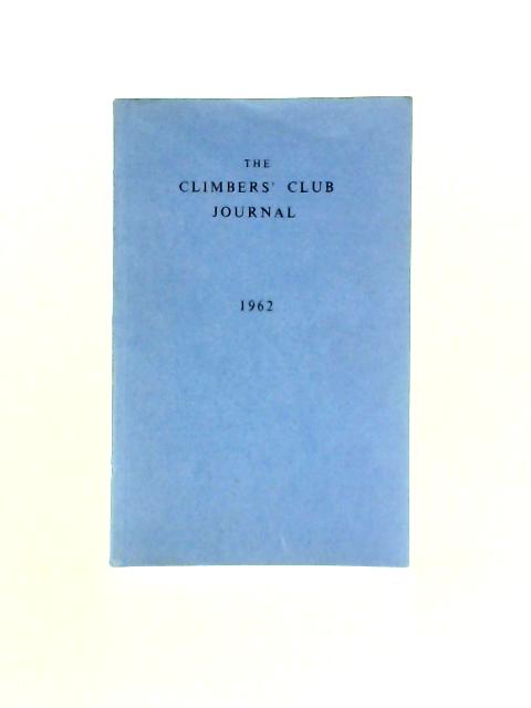 The Climbers Club Journal Vol XIII No 3 By John Neill