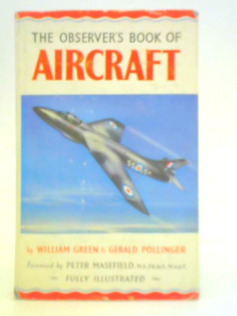 The Observer's Book of Aircraft By William Green and Gerald Pollinger