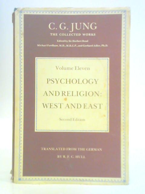 Psychology and Religion: West and East, Vol. 11 By C. G. Jung