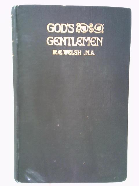 God's Gentlemen von R. E. Welsh