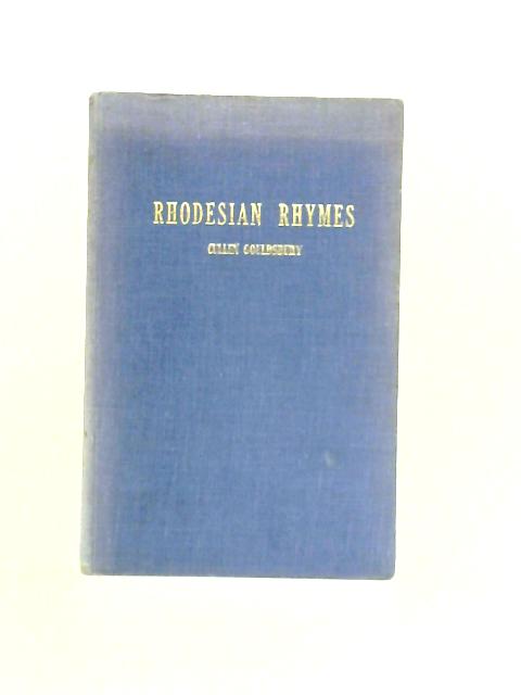 Rhodesian Rhymes Vol VI By Cullen Gouldsbury