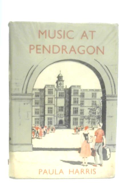 Music at Pendragon By Paula Harris