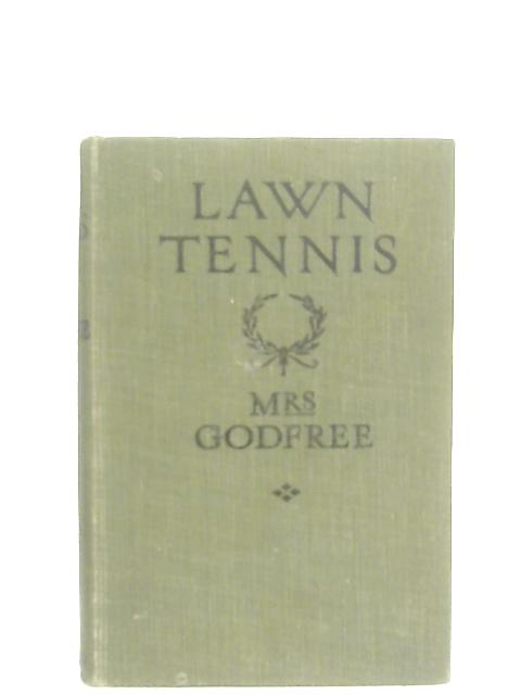 Lawn Tennis, How to Improve Your Game By L. A. Godfree