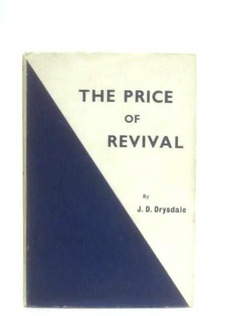 The Price of Revival By John D Drysdale