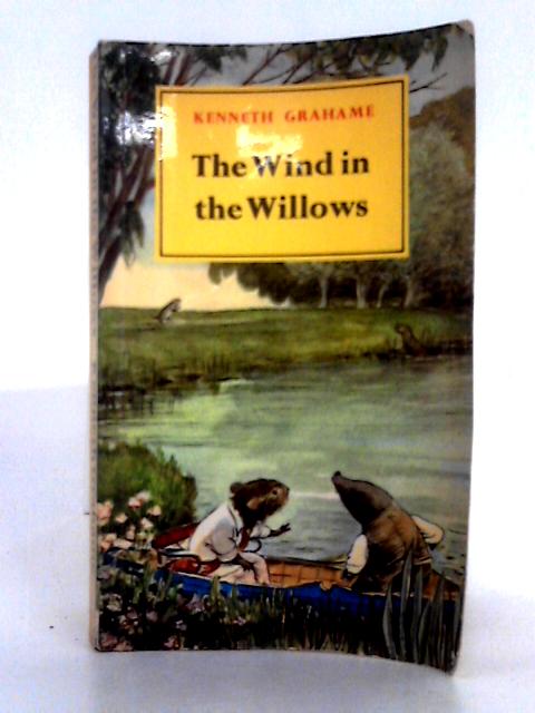 The Wind in the Willows By Kenneth Grahame