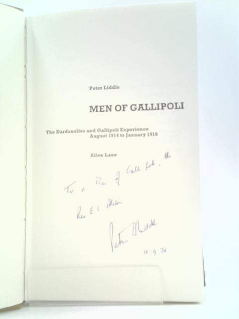 Men of Gallipoli By Peter Liddle
