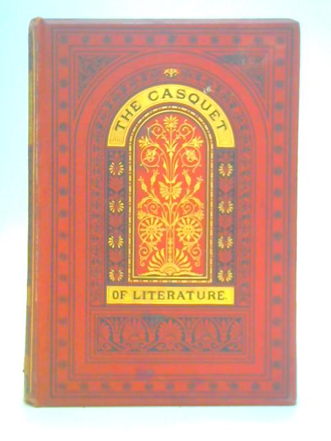 The Casquet of Literature: Volume 2 By C. Gibbon (Ed.)