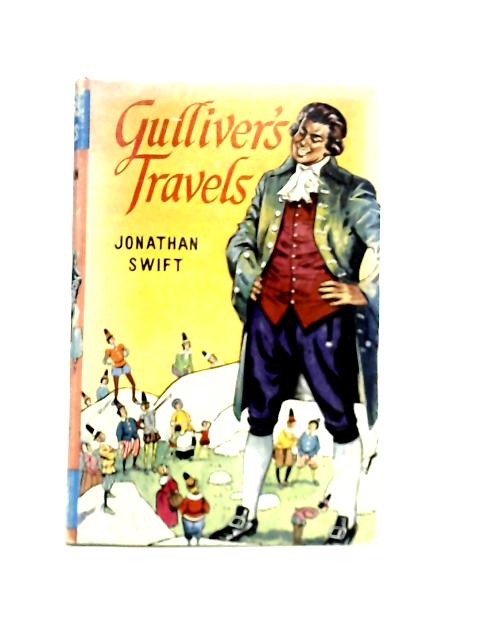 Gulliver's Travels By Jonathan Swift