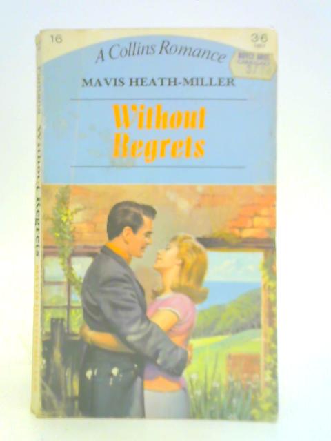 Without Regrets By Mavis Heath-Miller