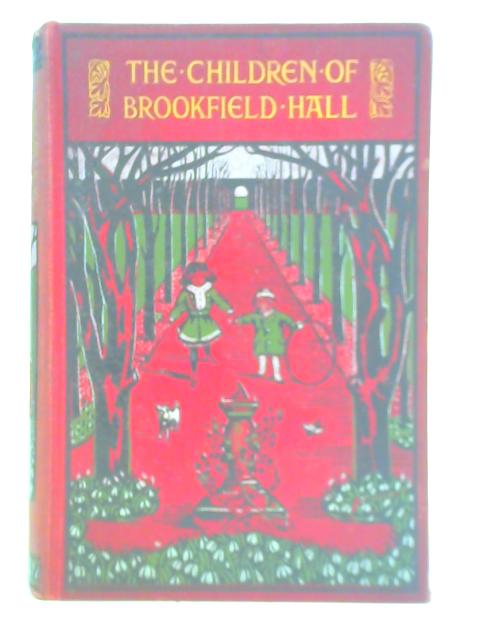 The Children of Brookfield Hall By Lydia Phillips