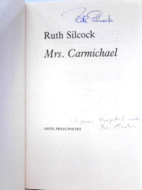 Mrs. Carmichael By Ruth Silcock