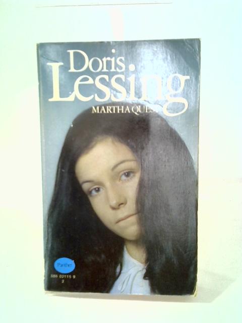 Martha Quest: Book One of Children of Violence By Doris Lessing