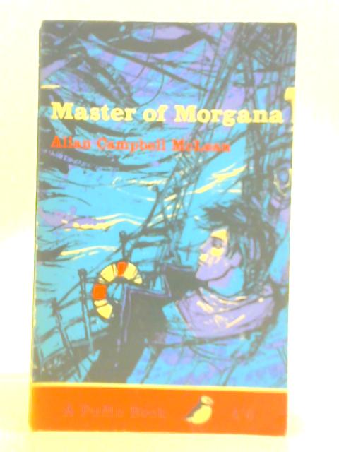 Master of Morgana By Allan Campbell McLean