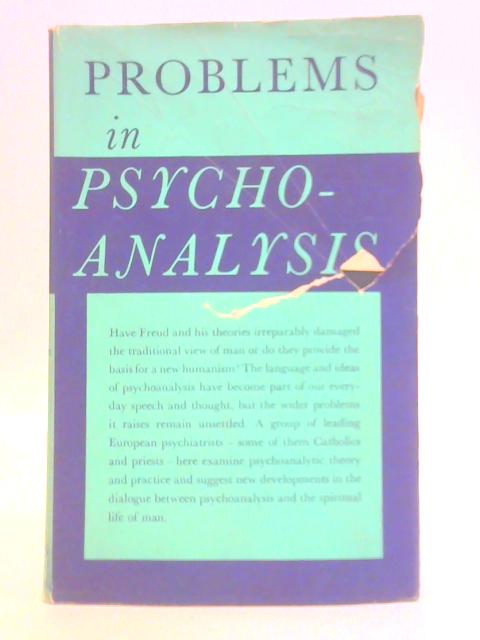 Problems in Psychoanalysis: A Symposium By Baudoin, et al.
