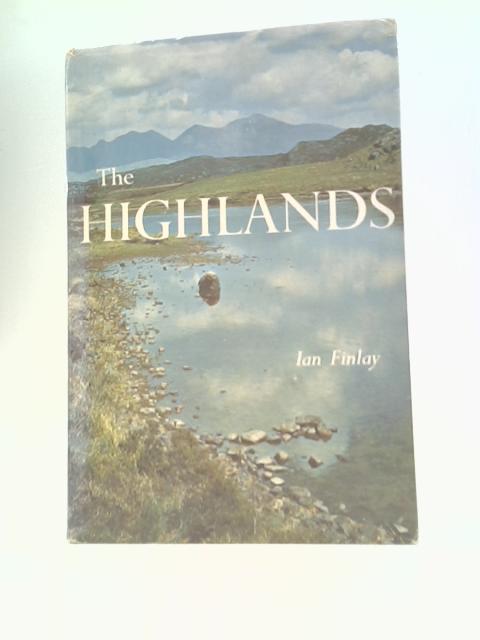 The Highlands By Ian Finlay