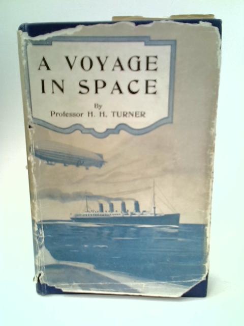 A Voyage in Space von H.H. Turner