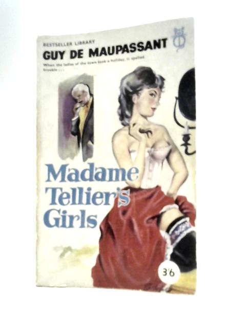 Madame Tellier's Girls By Guy De Maupassant