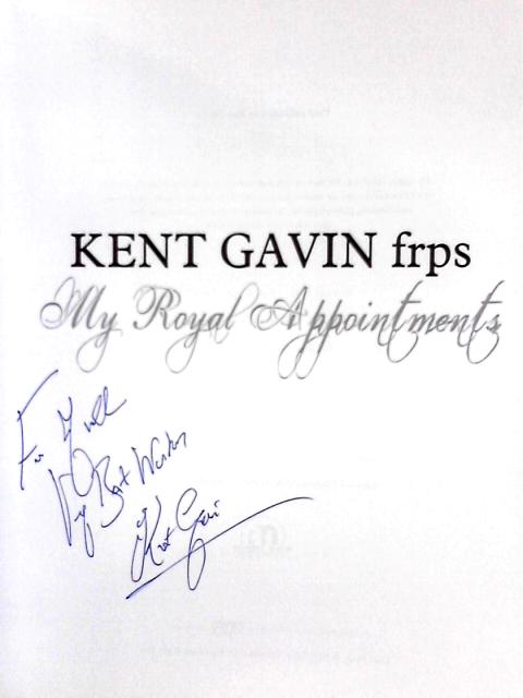 My Royal Appointments von Kent Gavin