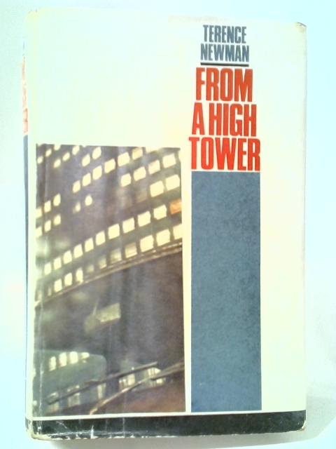 From A High Tower By Terence Newman