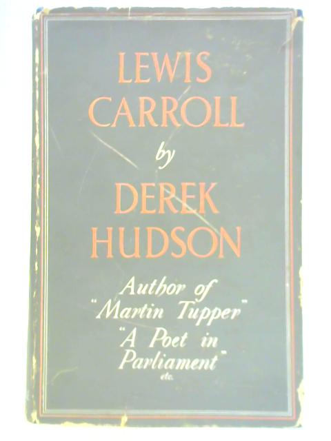 Lewis Carroll By Derek Hudson