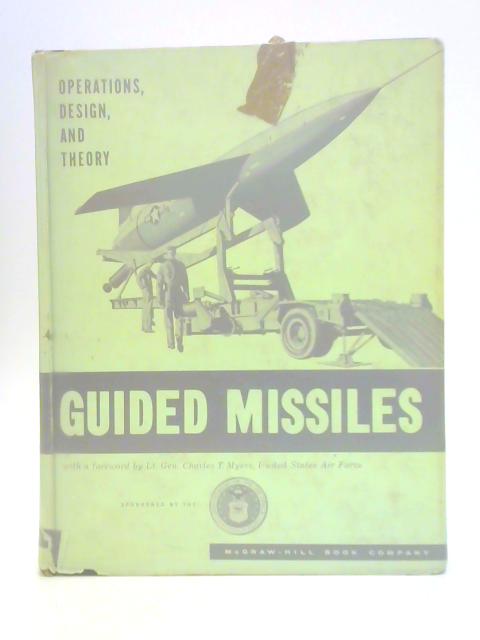 Guided Missiles von Charles T. Myers