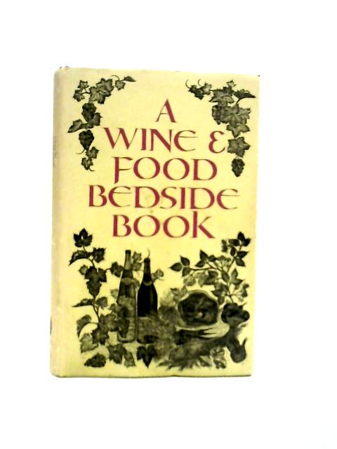 Wine & Food Bedside Book By Claude Morny