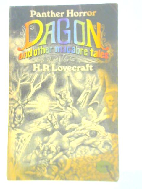 Dagon and other Macabre Tales By H. P. Lovecraft