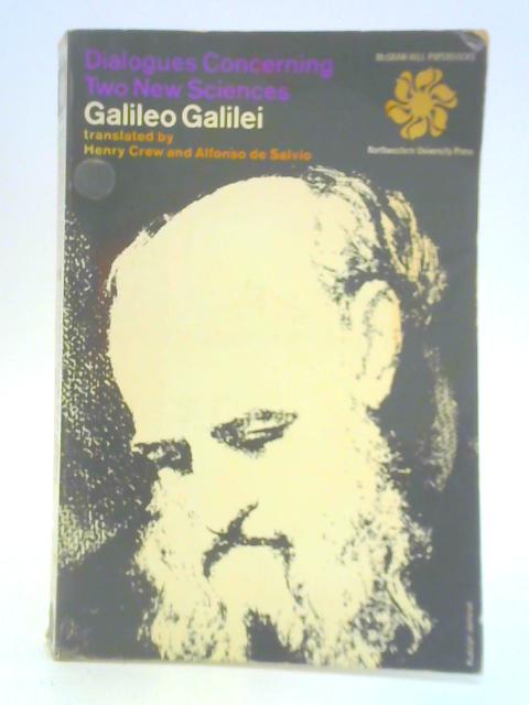 Dialogues Concerning Two New Sciences By Galileo Galilei