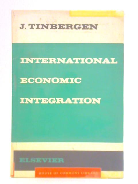 International Economic Integration By Jan Tinbergen