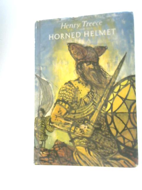 Horned Helmet By Henry Treece