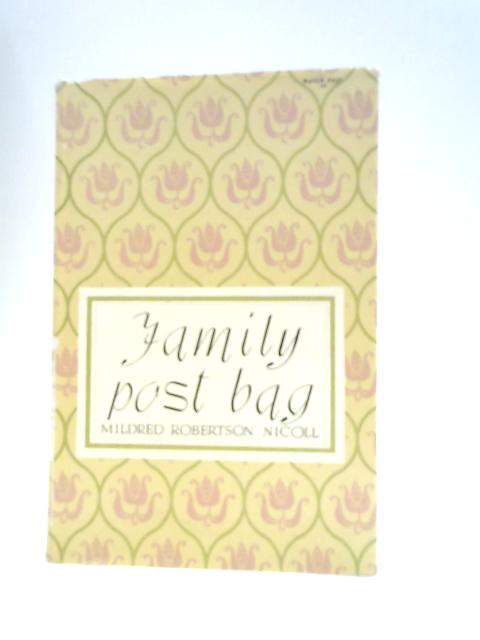 Family Post Bag By Nicoll, Mildred Robertson