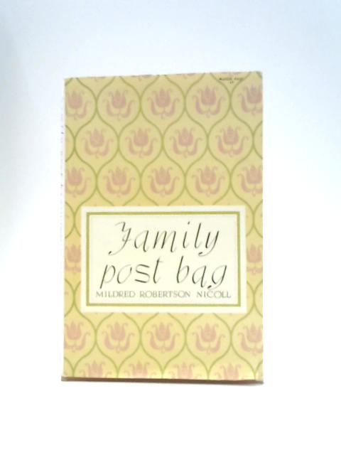 Family Post Bag By Mildred Robertson Nicoll
