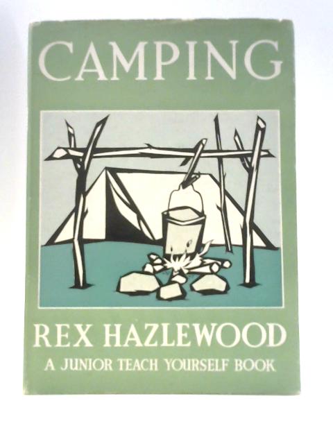 Camping By Rex Hazlewood