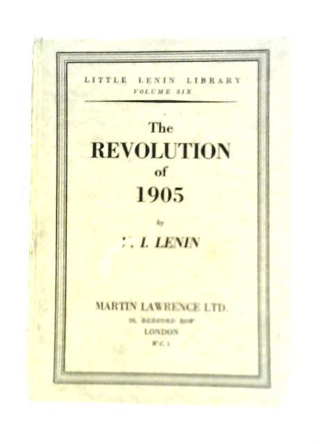 The Revolution Of 1905 By V. I. Lenin