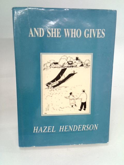 And She Who Give von H. Henderson