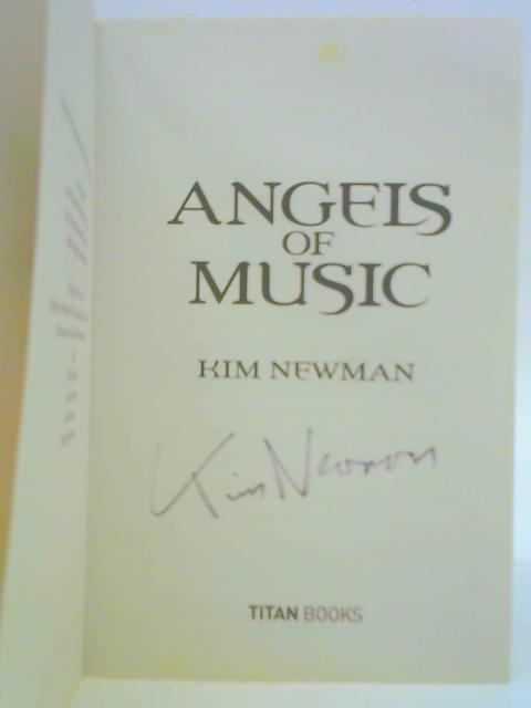 Angels of Music By Kim Newman