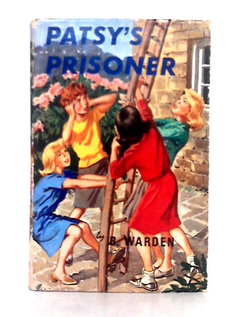 Patsy's Prisoner By B. Warden