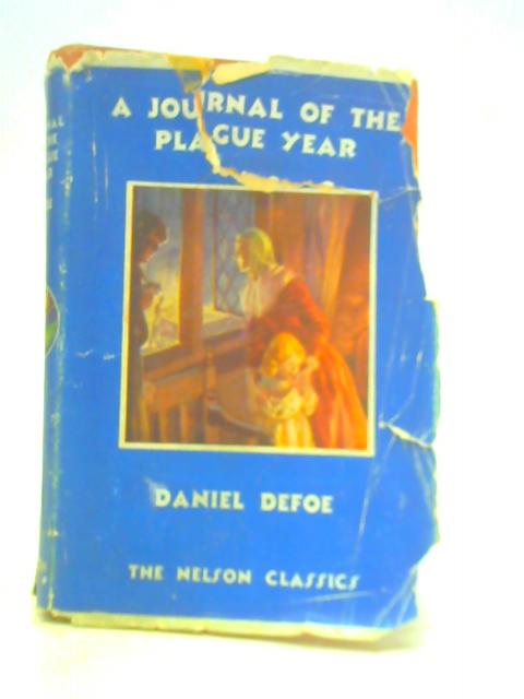 A Journal of the Plague Year By Daniel Defoe