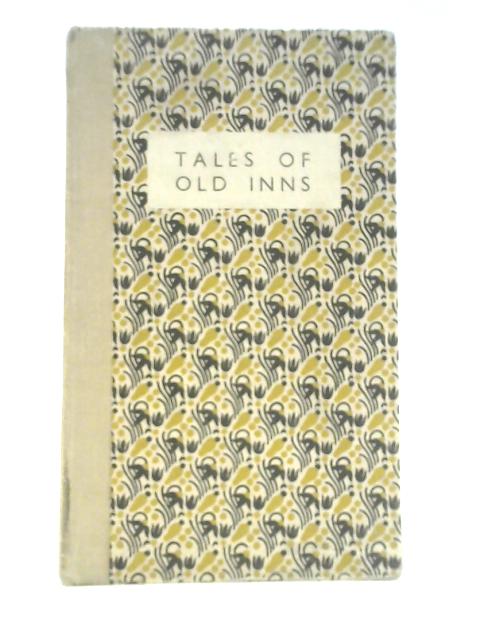 Tales of Old Inns By Unstated