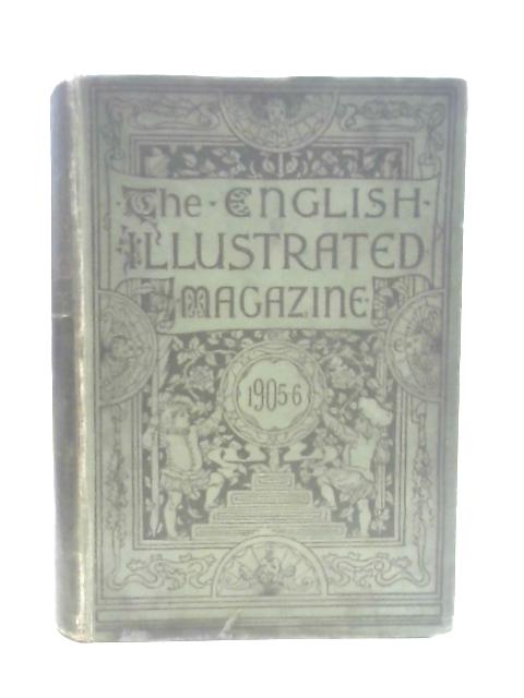 The English Illustrated Magazine, Volume XXXIV, October 1905 - March 1906 By Various s