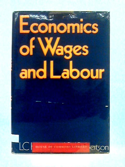 Economics of Wages and Labour par L.C. Hunter, D.J. Robertson
