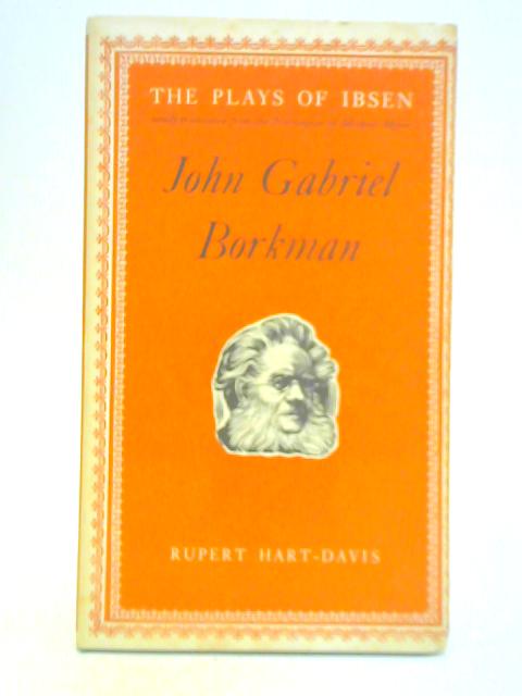 John Gabriel Borkman By Henrik Ibsen