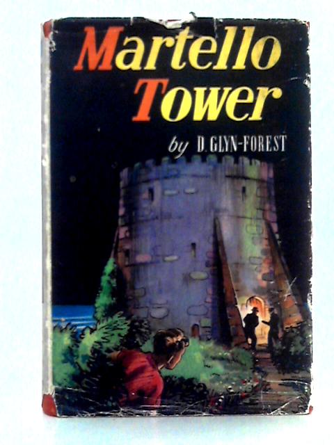 Martello Tower von D. Glyn-Forest