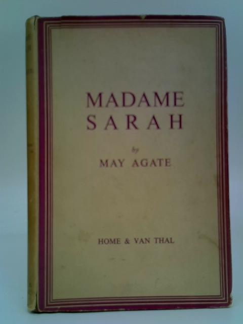 Madame Sarah By May Agate