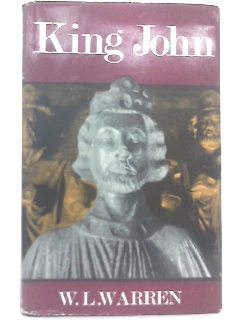 King John By W L Warren