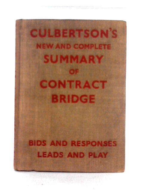 Culbertson's Summary of Contract Bridge; The Latest Improved Culbertson System von Ely Culbertson