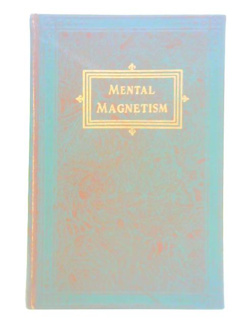 Mental Magnetism By Edmund Shaftsbury