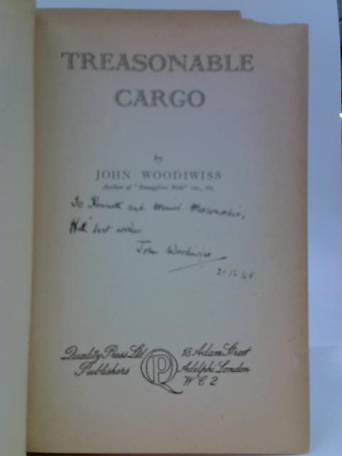 Treasonable Cargo By John Woodiwiss