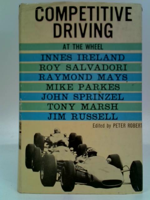 Competitive Driving By Peter Roberts (ed.)